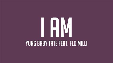 I Am Yung Baby Tate Feat Flo Milli Letra YouTube