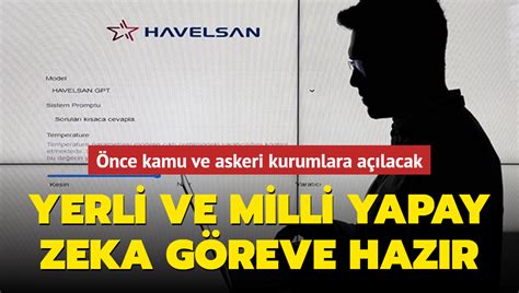 Yerli Ve Milli Yapay Zeka G Reve Haz R Nce Kamu Ve Askeri Kurumlara