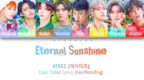 Ateez Eternal Sunshine Color Coded Lyrics Han Rom Eng Youtube