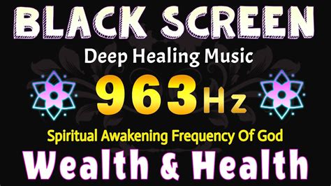 Spiritual Awakening Frequency Of God 963 Hz Wealth Health Miracles