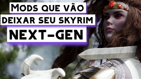 Como Deixar Seu Skyrim Gr Ficos De Nova Gera O Youtube