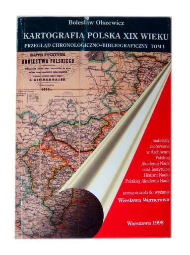 Kartografia Polska Xix Wieku Boles Aw Olszewicz Ksi Ka