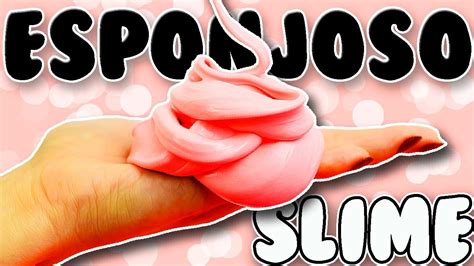 Tutorial Haz Slime Esponjoso Facil ~ Sin Borax Sin Almidón Casero Como Hacer Slime Casero