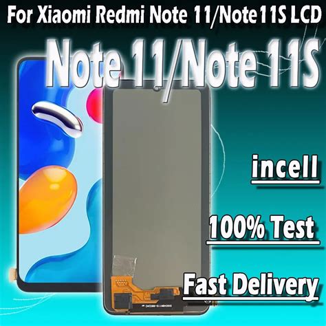 100 Tested Incell Screen For Xiaomi Redmi Note 11 Display Note11