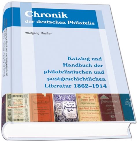 Katalog Und Handbuch Der Philatelistischen Und Postgeschichtlichen