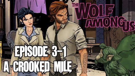 The Wolf Among Us A Crooked Mile Vostfr Youtube