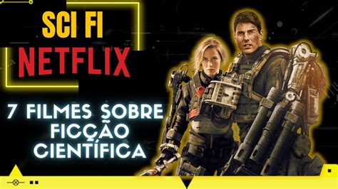 7 Filmes Sobre Ficção Científica Youtube