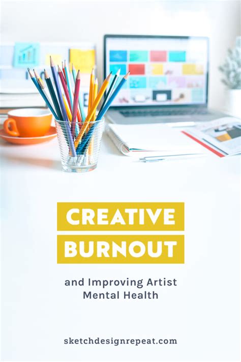 Creative Burnout Improving Artist Mental Health Sketch Design Repeat