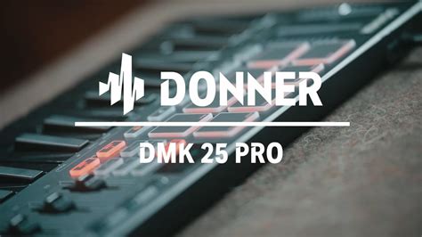 DONNERDMK25 Pro Midi Keyboard丨CAMY Peculiar Groove丨Donner Performance