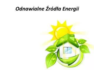 PPT OZE Odnawialne Źródła Energii PowerPoint Presentation free