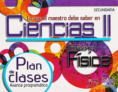 Plan Anual De Ciencias Enfasis En Fisica Ciencias Ii