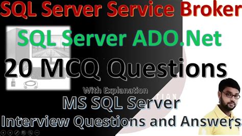 Sql Server Service Broker Sql Server Ado Net Interview Question