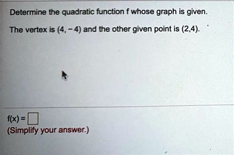 SOLVED Determine The Quadratic Function F Whose Graph Is Given The