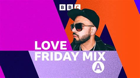 Bbc Asian Network Asian Networks Love Friday Mix Available Now