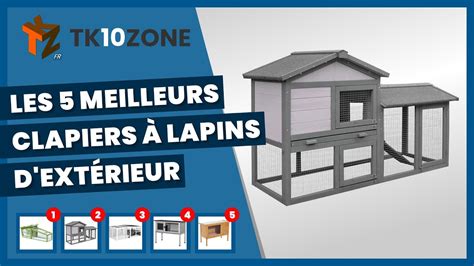 Les 5 meilleurs clapiers à lapins d extérieur YouTube