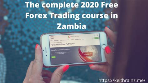 The Complete Free Forex Trading Course In Zambia Youtube