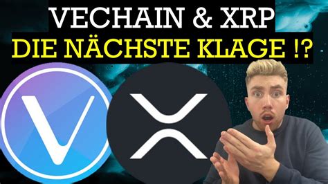 VECHAIN Darum Steigt Es NICHT XRP Neue KLAGE Am HALS Krypto News