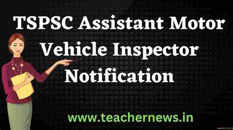 Tspsc Assistant Motor Vehicle Inspector Notification Tspsc Out For