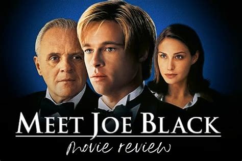 Movie List Meet Joe Black PHS News