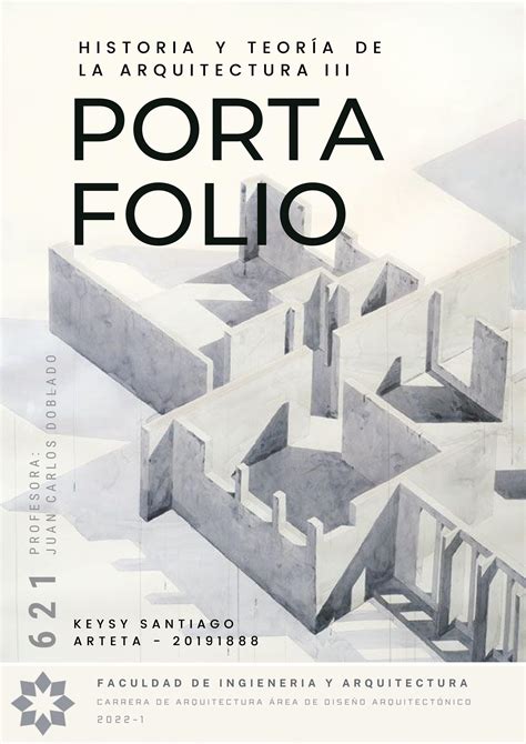 PORTAFOLIO HISTORIA Y TEORÍA DE LA ARQUITECTURA III by Keysy Santiago