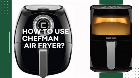 MyAirFryer.Recipes A Complete Guide About How To Use A Chefman Air Fryer?