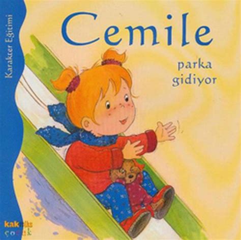 Cemile Parka Gidiyor By Aline De P Tigny Goodreads