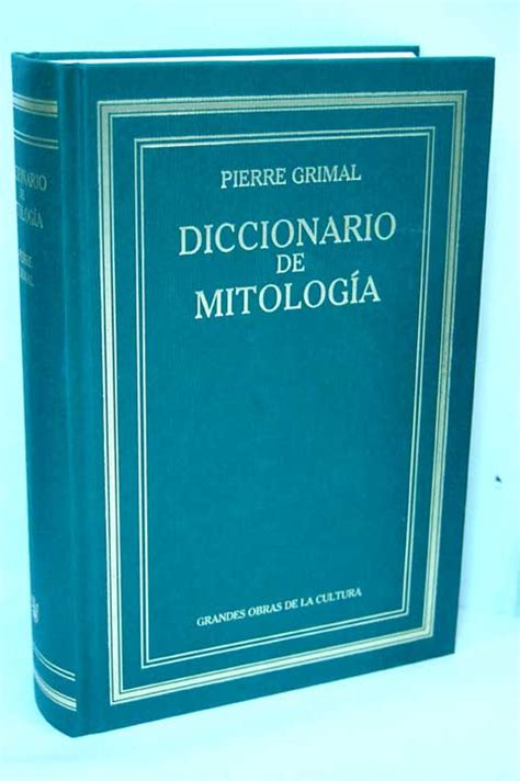 Librer A Rashomon Pierre Grimal Diccionario De Mitolog A Griega Y Romana