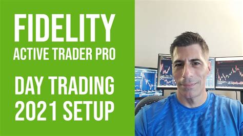 Fidelity Active Trader Pro Day Trading 2021 Setup Youtube