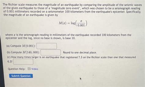 Solved The Richter Scale Measures The Magnitude Of An Chegg