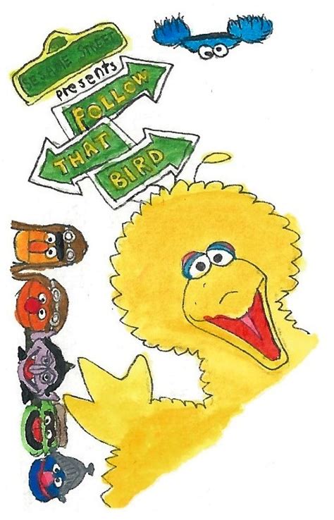 Sesame Street Presents Follow That Bird by brazilianferalcat on DeviantArt