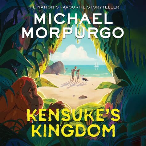 Kensuke’s Kingdom Audiobook by Michael Morpurgo | Rakuten Kobo United ...