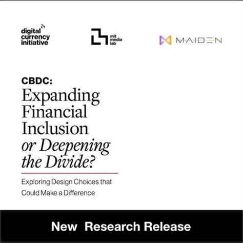 Report Cbdc Expanding Financial Inclusion Or Deepening The Divide