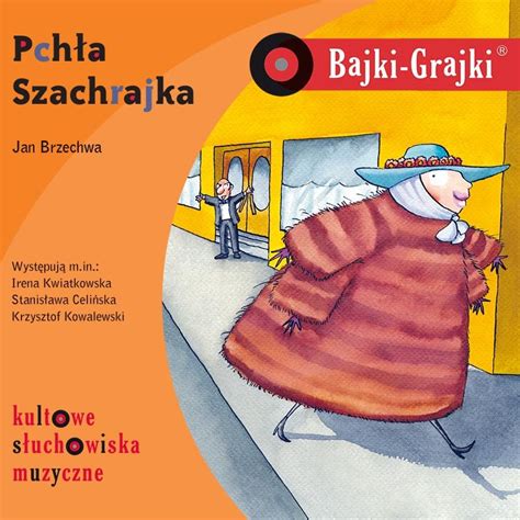 Bajki Grajki Pchła Szachrajka Audiobook Jan Brzechwa