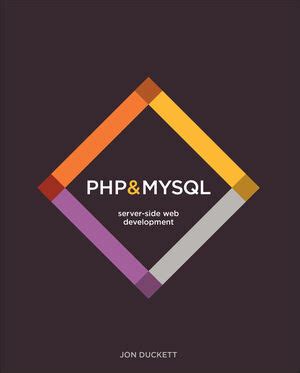 PHP MySQL Server Side Web Development Wiley