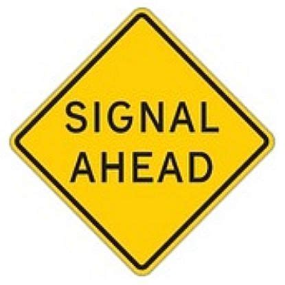 Ntsigns W A Dg X X Dg Signal Ahead Signs