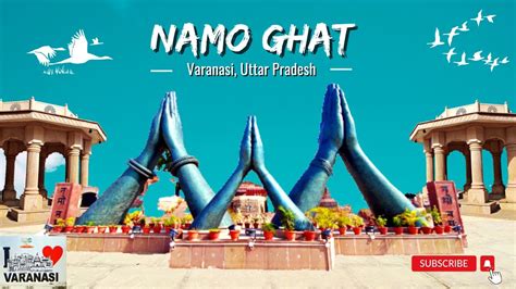 Namo Ghat Varanasi Uttar Pradesh Walking Tour Youtube