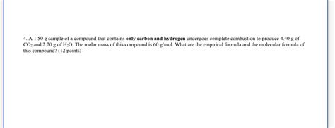 Solved 4 A 150 G Sample Of A Compound That Contains Only