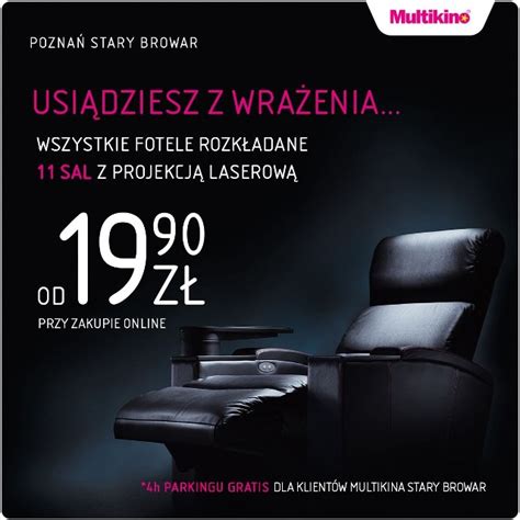 Multikino Poznań Stary Browar komfort na miarę pierwszej klasy