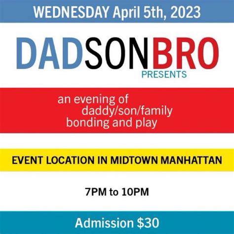 WEDNESDAY APRIL 5TH NYC Gay Play Party DADSONBRO 7PM 10PM Midtown Manhattan 30 An