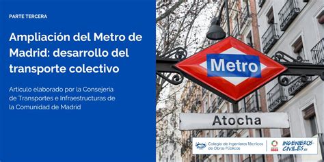 Ampliación del Metro de Madrid desarrollo del transporte colectivo y III