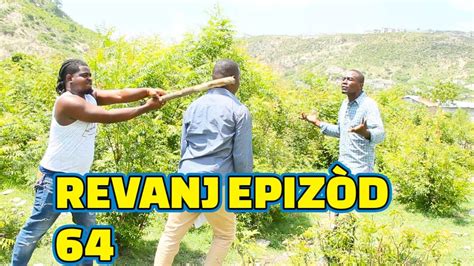 REVANJ FULL EPISODE 64 FEYTON 2023 GEN LOBEY JODIA DEMA KALABWA