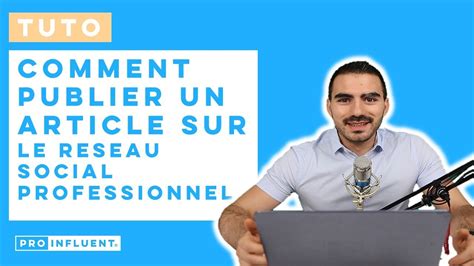 COMMENT PUBLIER UN ARTICLE SUR LINKEDIN YouTube