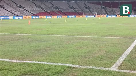 Kondisi Rumput SUGBK H 1 Timnas Indonesia Vs Filipina Kering Dan Tidak