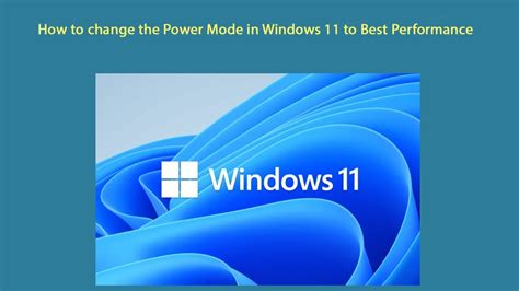 How To Change The Power Mode To Best Performance In Windows 11 YouTube