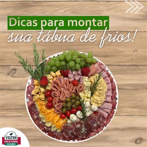 Dicas para montar uma Tábua de Frios Velten Alimentos