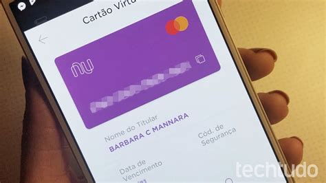 Como Usar O Cart O Virtual Do Nubank Bancos Digitais Techtudo