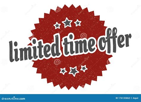 Limited Time Offer Sign Limited Time Offer Vintage Retro Label Stock Vector Illustration Of