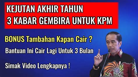 Kabar Gembira Hari Ini Untuk Kpm Pkh Dan Bpnt Bonus Tambahan