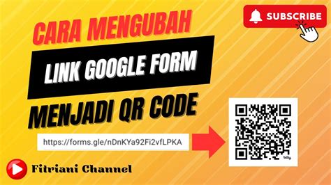 Cara Mudah Mengubah Link Google Form Menjadi Qr Code Youtube