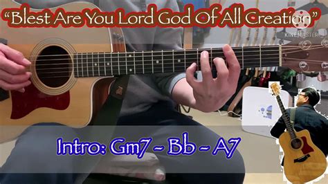 Blest Are You Lord God Of All Creation Guitar Chords And Lyrics Cover